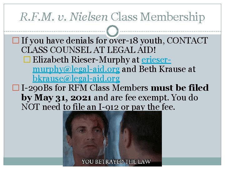 R. F. M. v. Nielsen Class Membership � If you have denials for over-18