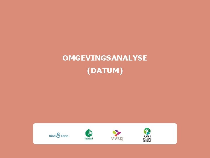 OMGEVINGSANALYSE (DATUM) 