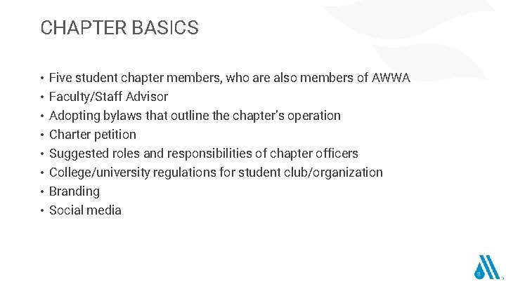 CHAPTER BASICS • • Five student chapter members, who are also members of AWWA