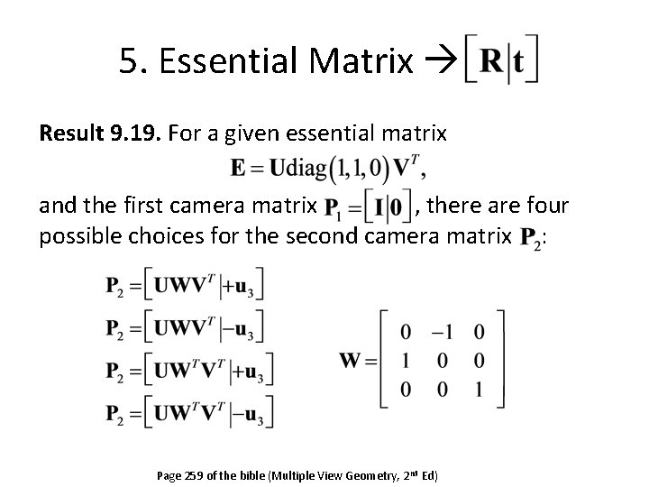5. Essential Matrix Result 9. 19. For a given essential matrix and the first 5. Essential Matrix Result 9. 19. For a given essential matrix and the first