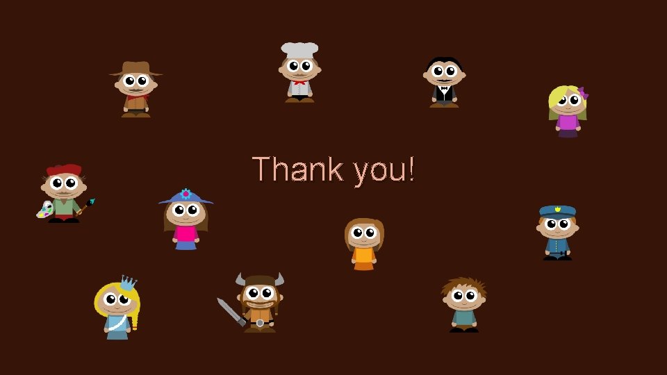 Thank you! Thank you!