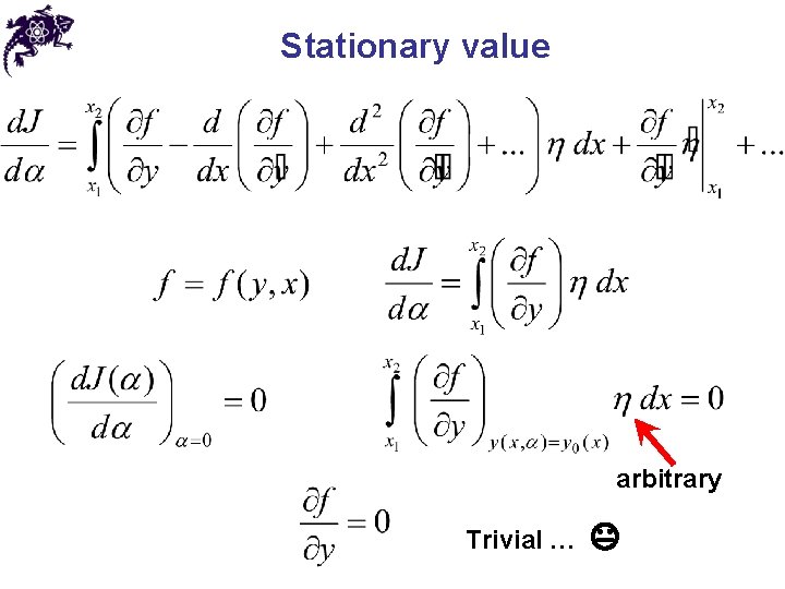 Stationary value arbitrary Trivial … 