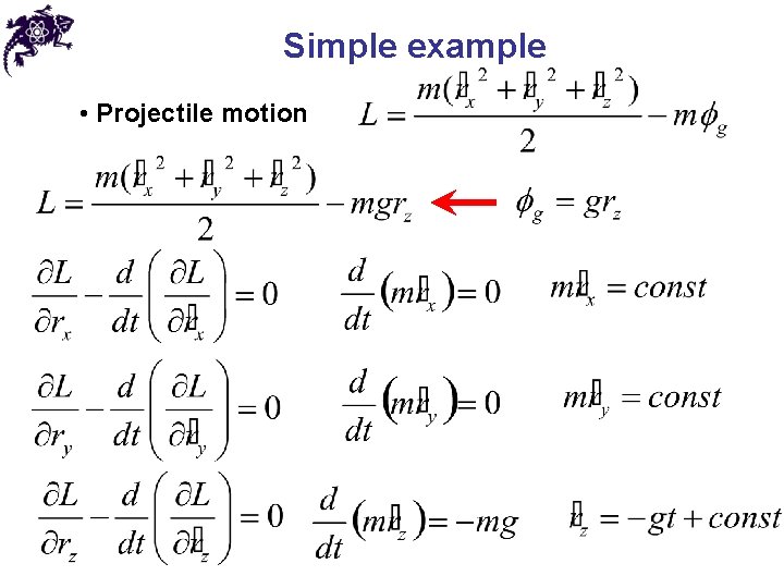 Simple example • Projectile motion 