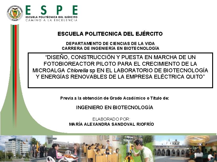 ESCUELA POLITECNICA DEL EJÉRCITO DEPARTAMENTO DE CIENCIAS DE LA VIDA CARRERA DE INGENIERÍA EN