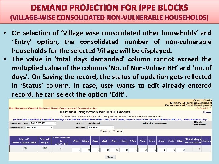DEMAND PROJECTION FOR IPPE BLOCKS (VILLAGE-WISE CONSOLIDATED NON-VULNERABLE HOUSEHOLDS) • On selection of ‘Village