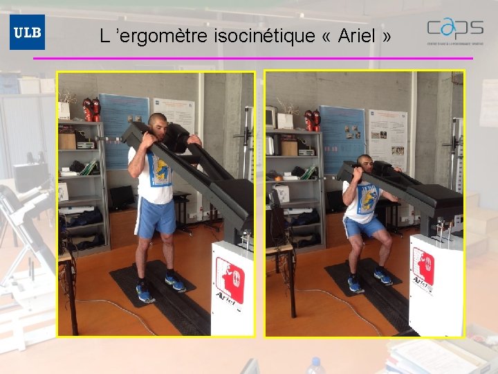 L ’ergomètre isocinétique « Ariel » 