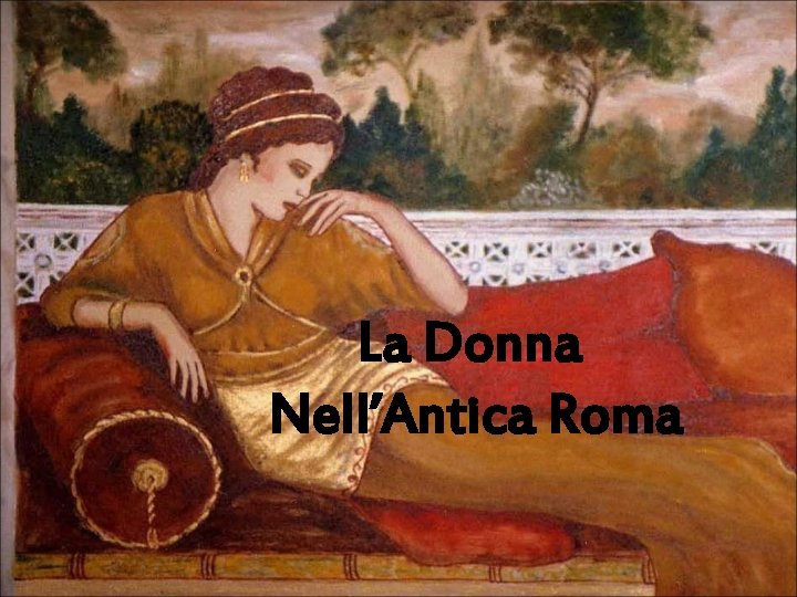 La Donna Nell’Antica Roma 