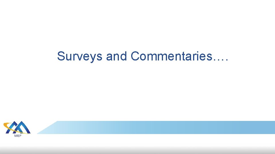 Surveys and Commentaries…. 