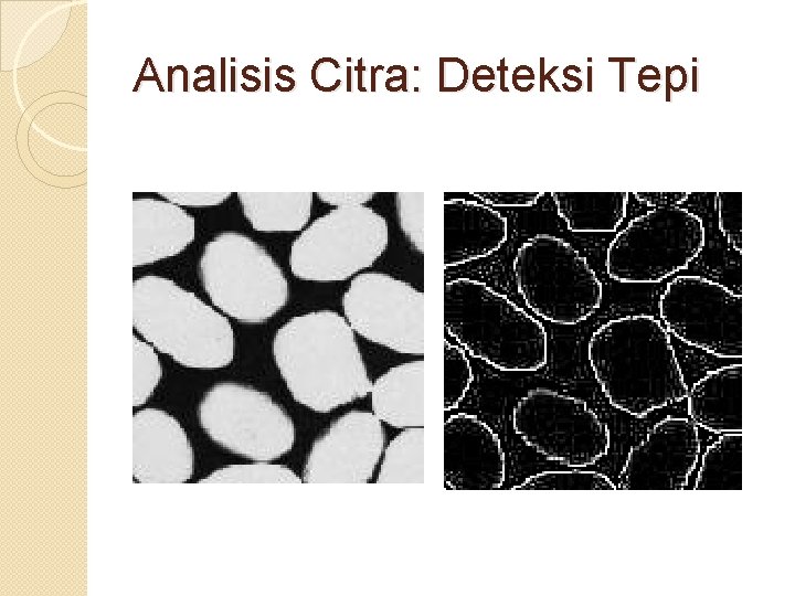 Analisis Citra: Deteksi Tepi 