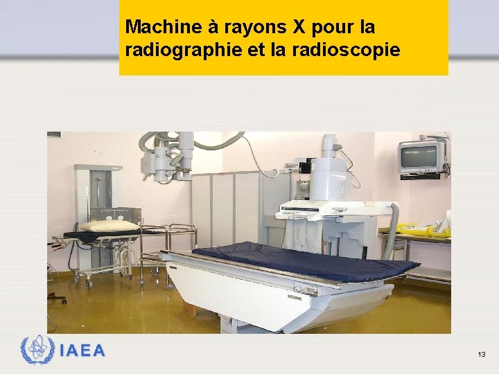 Machine à rayons X pour la radiographie et la radioscopie IAEA 13 