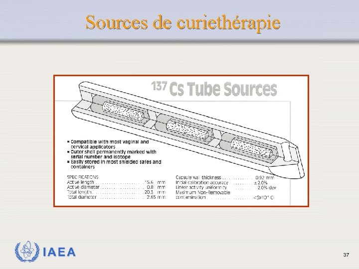 Sources de curiethérapie IAEA 37 Sources de curiethérapie IAEA 37