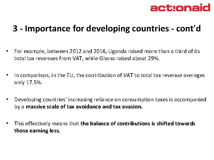 3 - Importance for developing countries - cont'd • For example, between 2012 and