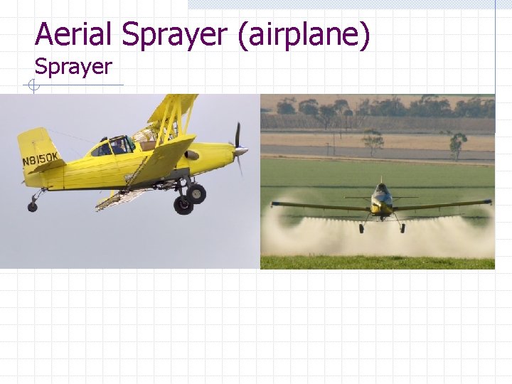 Aerial Sprayer (airplane) Sprayer 