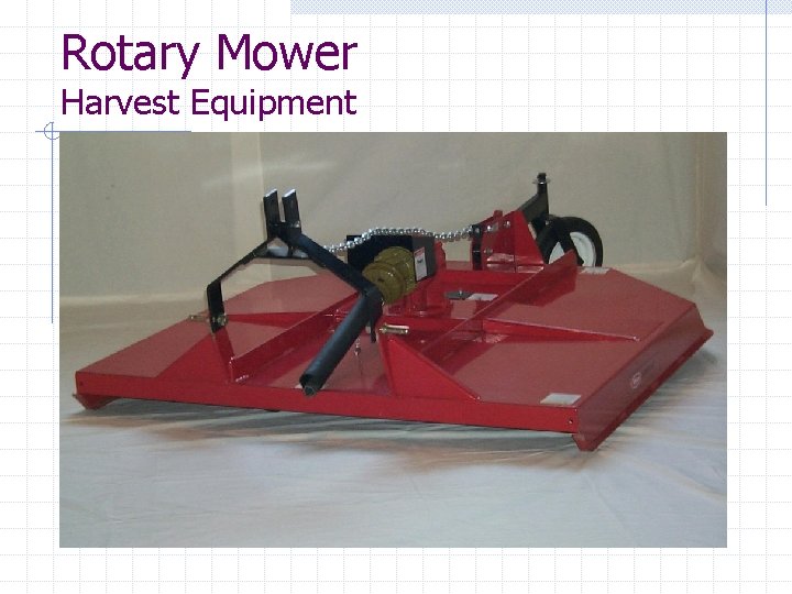 Rotary Mower Harvest Equipment 