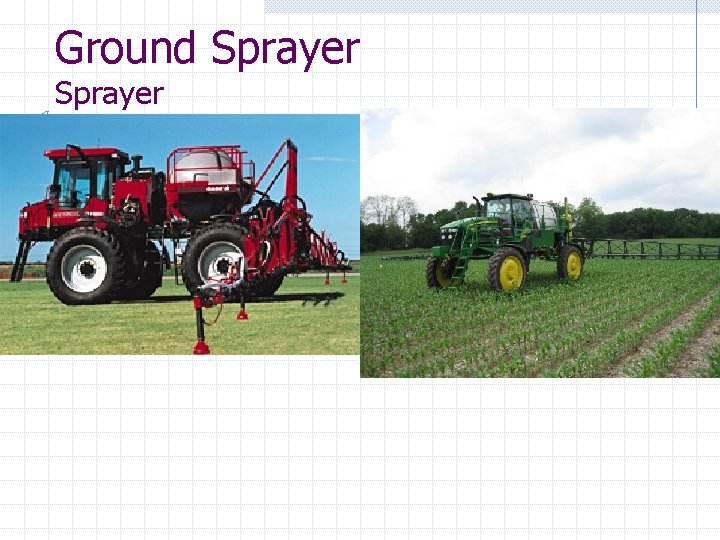 Ground Sprayer 