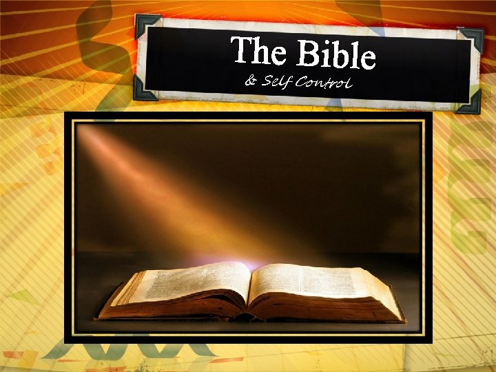 The Bible & Self Control 
