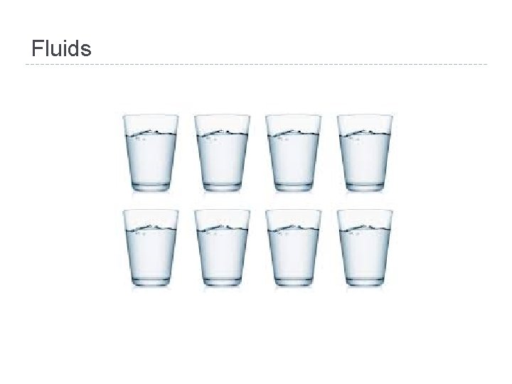 Fluids 