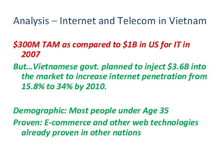 Analysis – Internet and Telecom in Vietnam $300 M TAM as compared to $1 Analysis – Internet and Telecom in Vietnam $300 M TAM as compared to $1