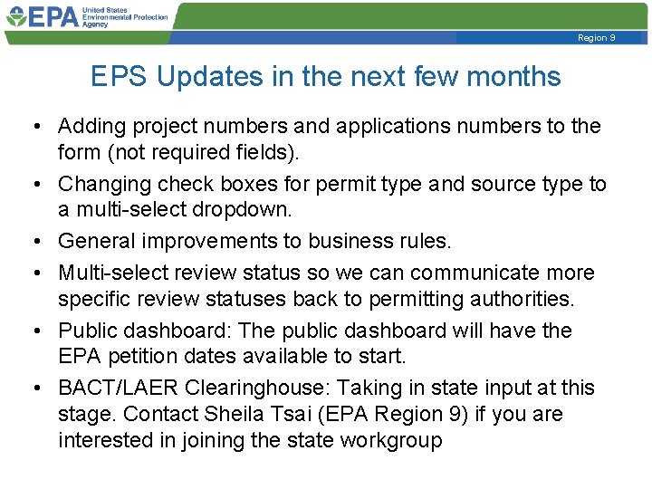 Region 9 EPS Updates in the next few months • Adding project numbers and
