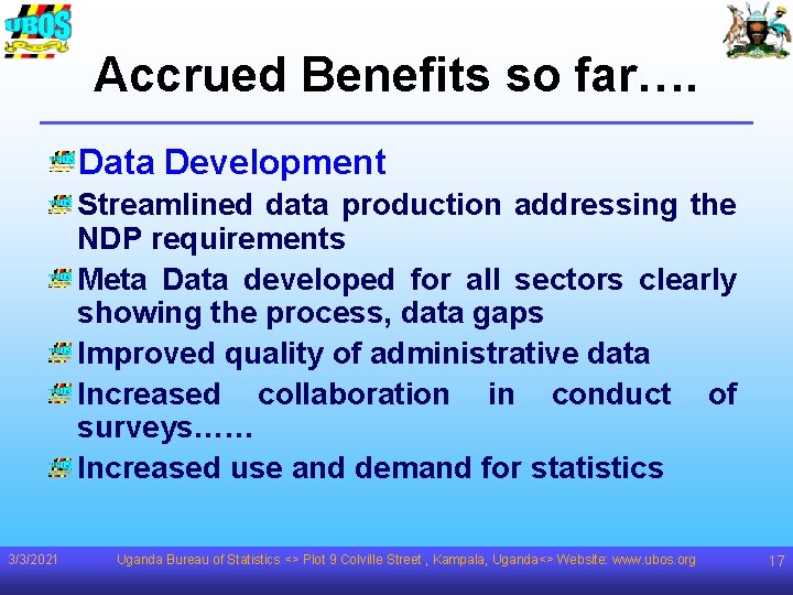 Accrued Benefits so far…. Data Development Streamlined data production addressing the NDP requirements Meta