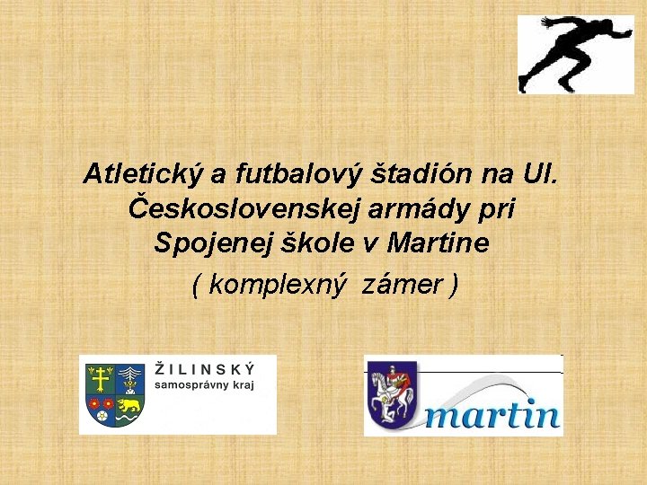 Atletický a futbalový štadión na Ul. Československej armády pri Spojenej škole v Martine (