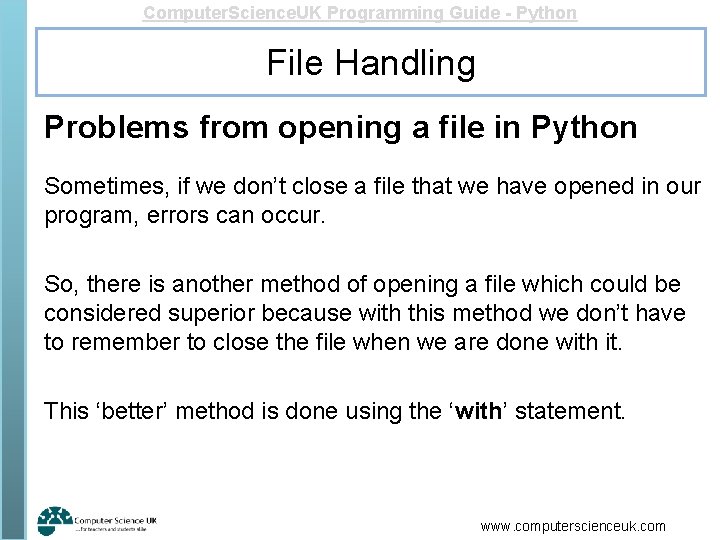 Computer. Science. UK Programming Guide - Python File Handling Problems from opening a file