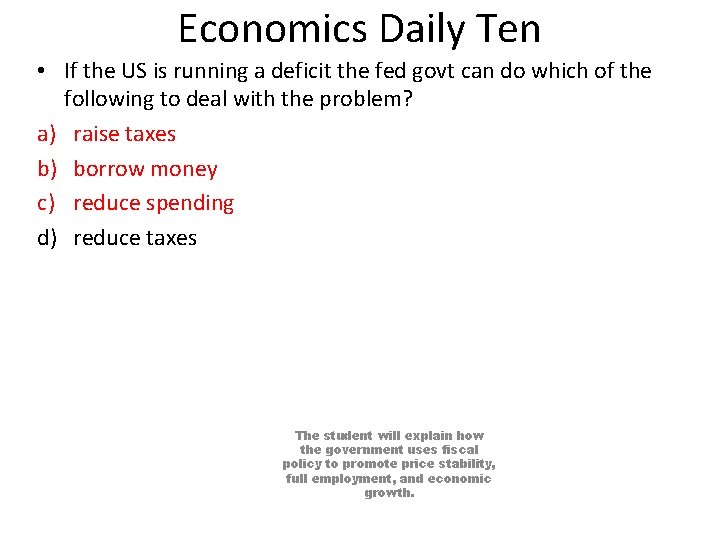 Economics Daily Ten • If the US is running a deficit the fed govt