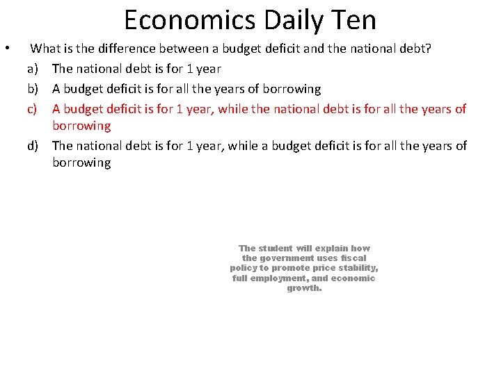 Economics Daily Ten • What is the difference between a budget deficit and the