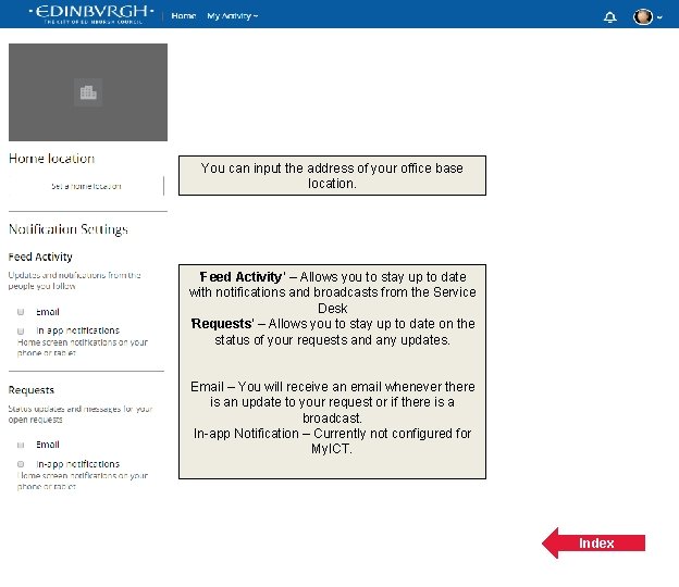 You can input the address of your office base location. ‘Feed Activity’ – Allows