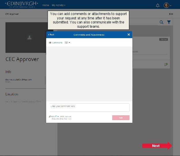 You can add comments or attachments to support your request at any time after