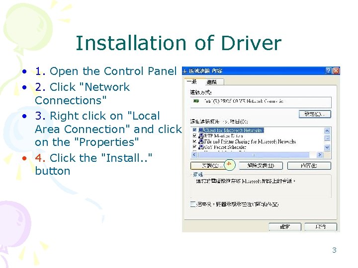 Installation of Driver 4 • 1. Open the Control Panel • 2. Click "Network Installation of Driver 4 • 1. Open the Control Panel • 2. Click "Network