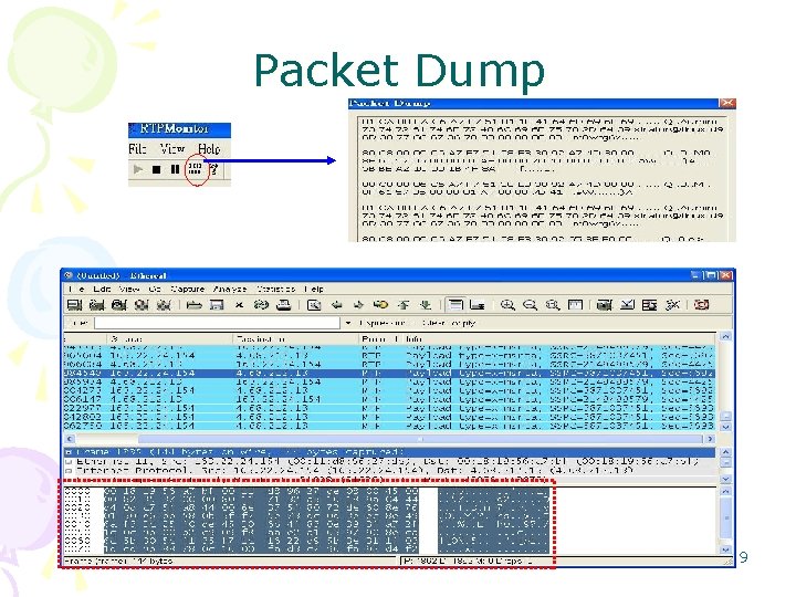 Packet Dump 9 Packet Dump 9