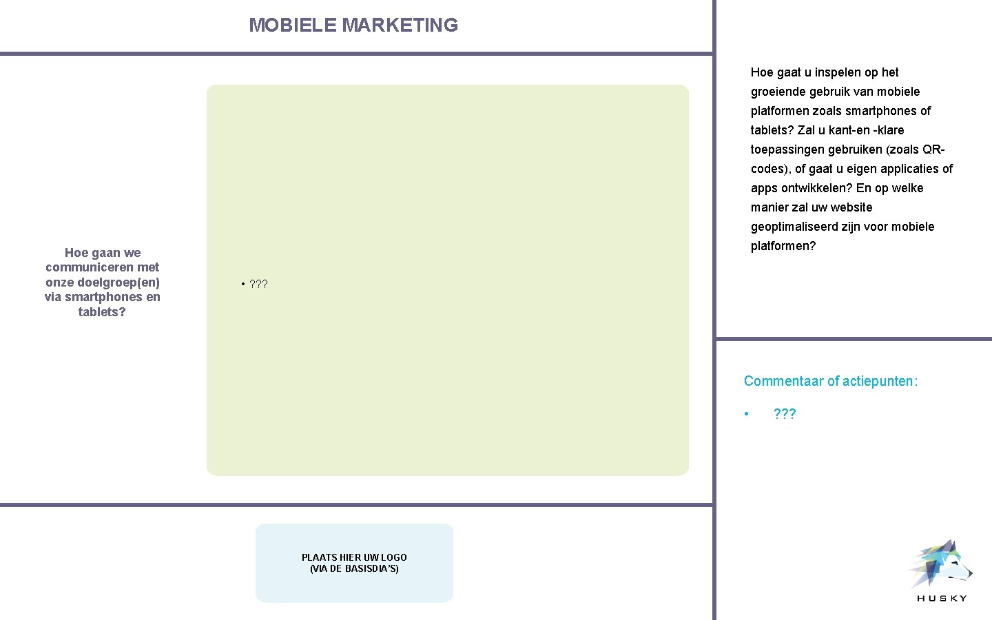 MOBIELE MARKETING Hoe gaat u inspelen op het groeiende gebruik van mobiele platformen zoals