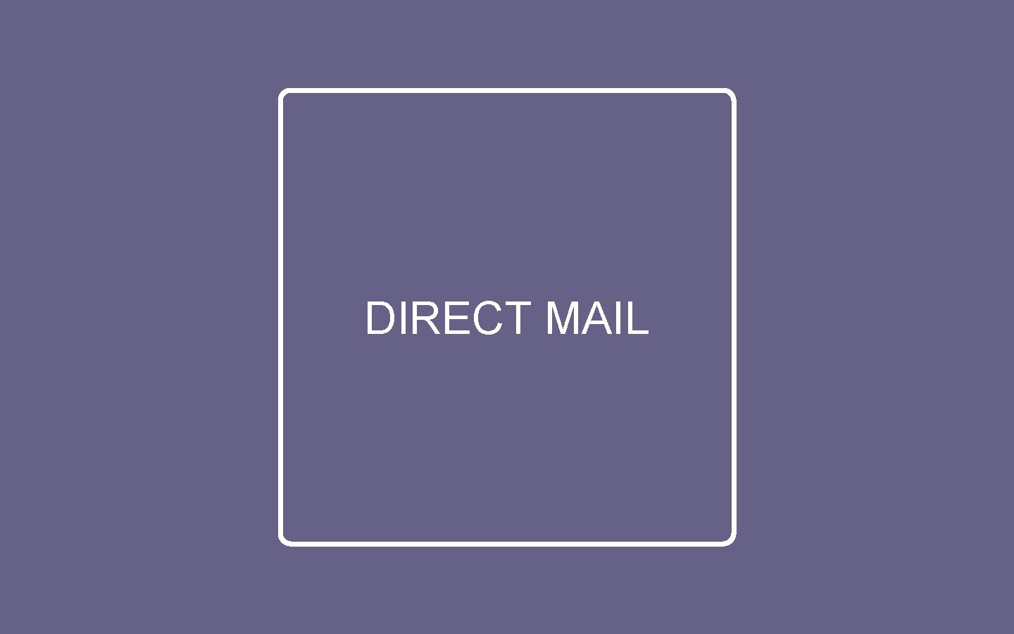 DIRECT MAIL 