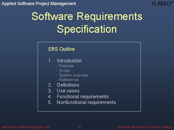 Applied Software Project Management Software Requirements Specification SRS Outline 1. Introduction - 2. 3.