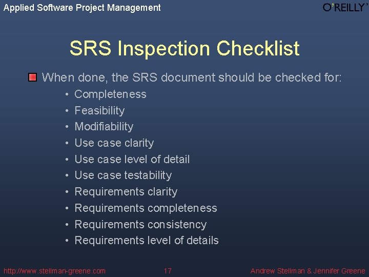 Applied Software Project Management SRS Inspection Checklist When done, the SRS document should be