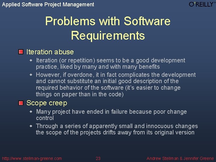Applied Software Project Management Problems with Software Requirements Iteration abuse w Iteration (or repetition)