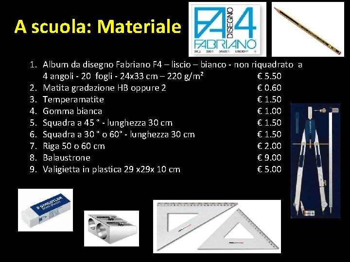 A scuola: Materiale 1. Album da disegno Fabriano F 4 – liscio – bianco