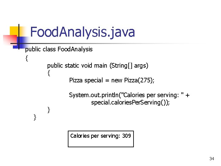 Food. Analysis. java public class Food. Analysis { public static void main (String[] args)