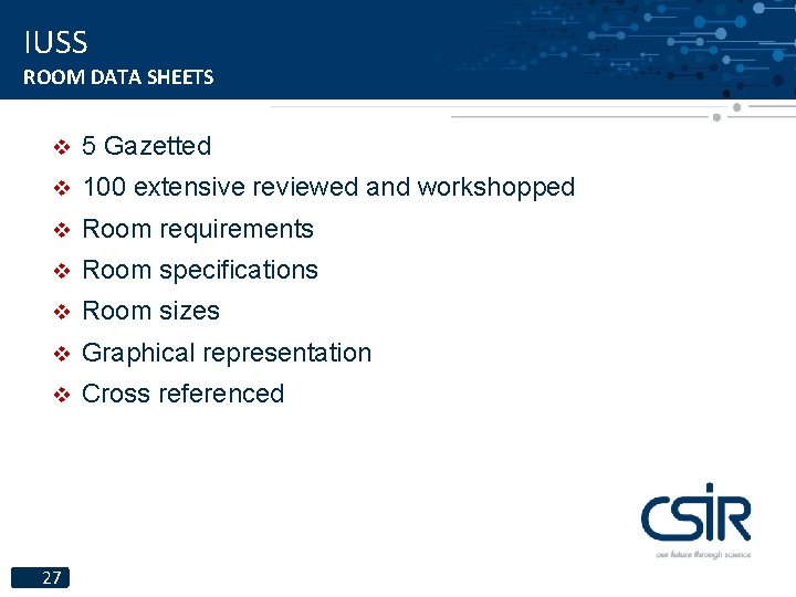 IUSS ROOM DATA SHEETS v 5 Gazetted v 100 extensive reviewed and workshopped v