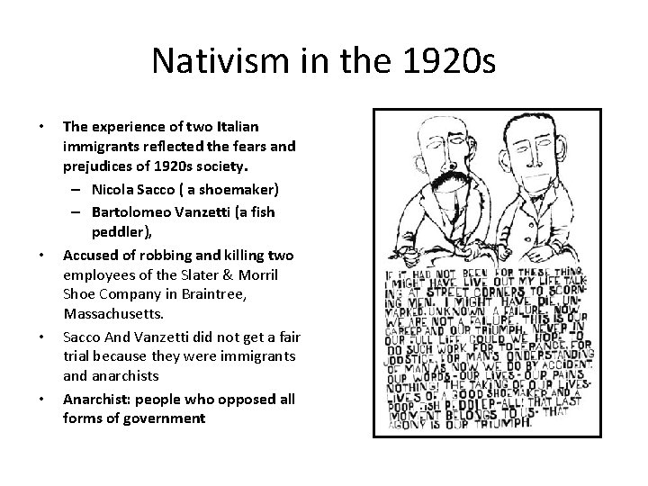 Nativism in the 1920 s • • The experience of two Italian immigrants reflected