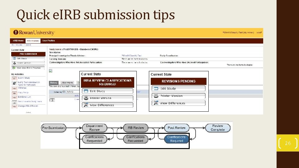 Quick e. IRB submission tips 26 