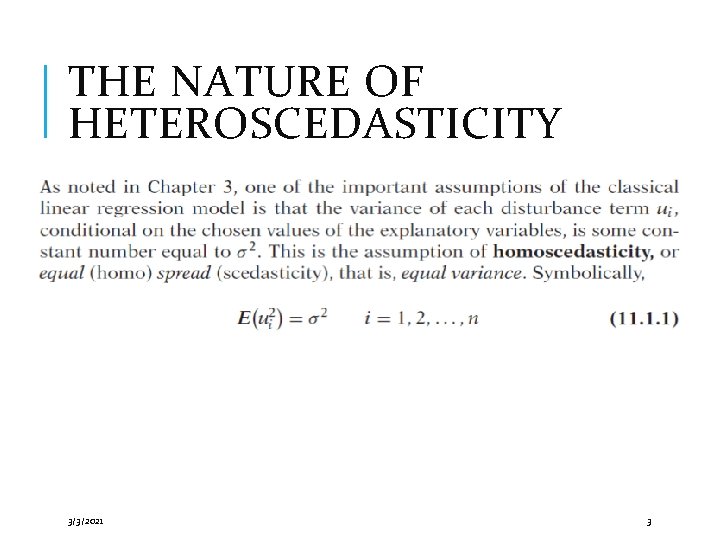 THE NATURE OF HETEROSCEDASTICITY 3/3/2021 3 