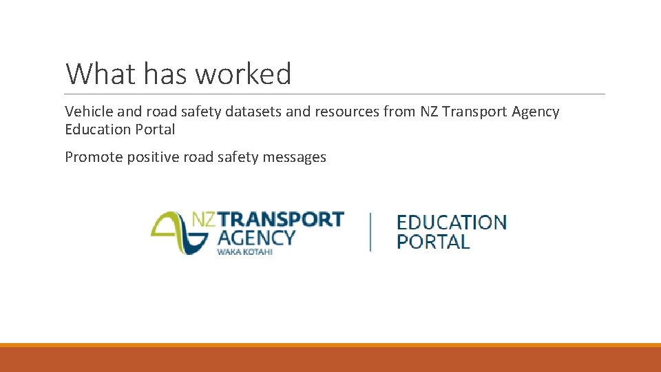 What has worked Vehicle and road safety datasets and resources from NZ Transport Agency