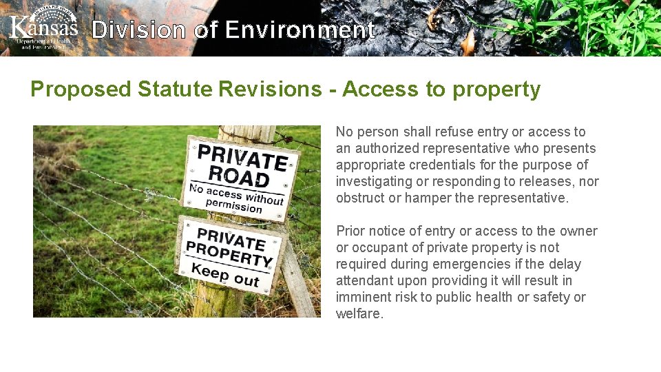 Division of Environment Proposed Statute Revisions - Access to property No person shall refuse