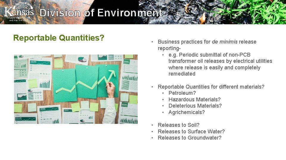 Division of Environment Reportable Quantities? • Business practices for de minimis release reporting •