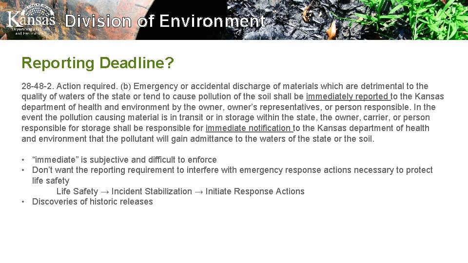 Division of Environment Reporting Deadline? 28 -48 -2. Action required. (b) Emergency or accidental