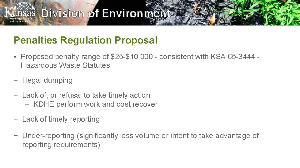 Division of Environment Penalties Regulation Proposal • Proposed penalty range of $25 -$10, 000