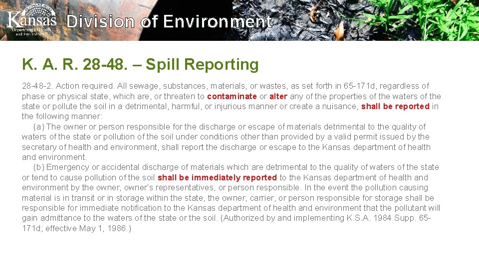 Division of Environment K. A. R. 28 -48. – Spill Reporting 28 -48 -2.