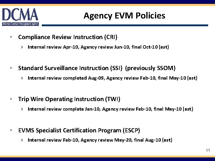 Agency EVM Policies ▫ Compliance Review Instruction (CRI) › Internal review Apr-10, Agency review